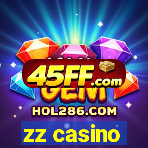 zz casino